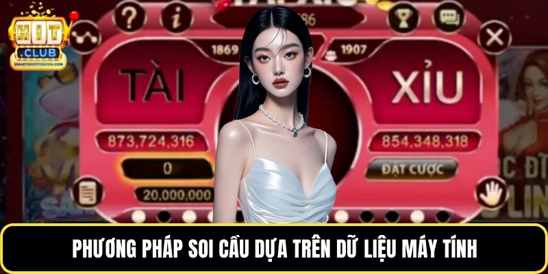 Phương pháp soi cầu dựa trên dữ liệu máy tính